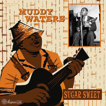 Waters ,Muddy - Sugar Sweet ( Ltd 10" lp )